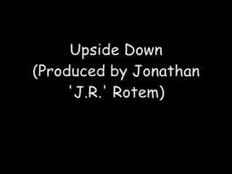 Upside Down (Produced by Jonathan 'JR' Rotem)