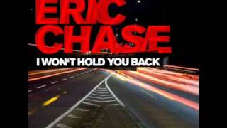 Watch Eric Chase I Wont Hold You Back video