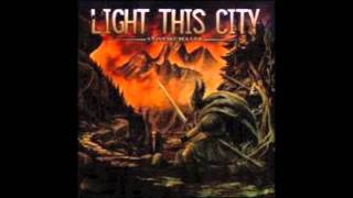 Watch Light This City Beginning With Release video