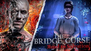 Ensemde Nefes Hi̇ssedi̇yorum The Bridge Curse Road To Salvation