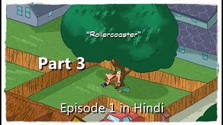 Phineas And Ferb Episode 1 Part 3 In Hindi