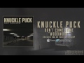 Knuckle Puck - "Woodwork"