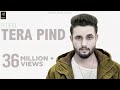 Tera Pind | R Nait | Official Music Video | Punjabi Songs 2018 | Humble Music