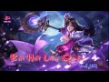 Replay 1h Bài Hát Liên Quân LEG Nhạc Chơi Liên Minh Hay Nhất 2017