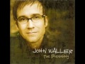 John Waller - The Blessing