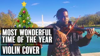 It's The Most Wonderful Time Of The Year (Violin Cover & Remix by Marvillous Beats)