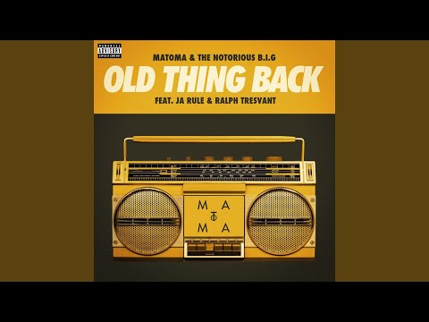 Old Thing Back (feat. Ja Rule and Ralph Tresvant)