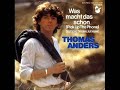 Thomas Anders-Was Macht Das Schon