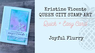 Quick + Easy Card:  Joyful Flurry 2