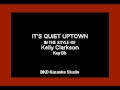 It's Quiet Uptown (In the Style of Kelly Clarkson) (Karaoke with Lyrics)