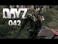 DAYZ #042 - Die Zombieplage nimmt ihren Lauf [HD+] | Let's Pl...