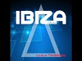 Luca Tedesco - Ibiza Remix  (Loco RMX)
