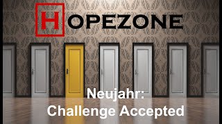 HopeZone dein Worshipabend | Neujahr: Challenge Accepted