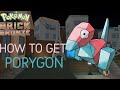 How to get PORYGON in Pokemon Brick Bronze
