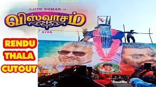 Viswasam rendu thala cutout |viswasam fans celebration|viswasam movie review