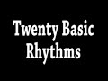 20 Basic Rhythms