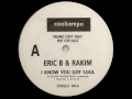 I Know You Got Soul - Eric B & Rakim (Double Trouble Remix)