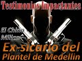 Ex-sicario del Plantel de Medellin, El Chino Millan, Spanish -1/4