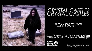 Watch Crystal Castles Empathy video