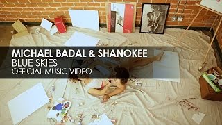 Michael Badal & Shanokee - Blue Skies