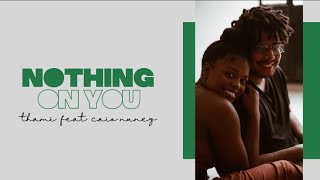 Nothing on you - Cover - THAMI e Caio Nunez