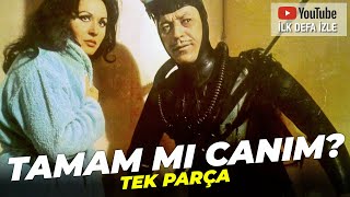 Tamam Mı Canım? Sadri Alışık Eski Türk Filmi Full İzle