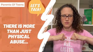 Why Do You Need To Talk To Our Teen About All Types Of Abuse?