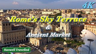 Rome From The Sky Terrace & Worlds Oldest Shopping Mall Italy 4K