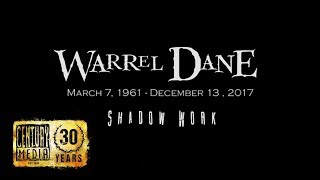 Watch Warrel Dane Shadow Work video