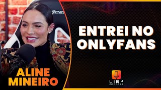 Ganhei R 150 Mil Em Três Dias No Onlyfans Aline Mineiro Link Podcast