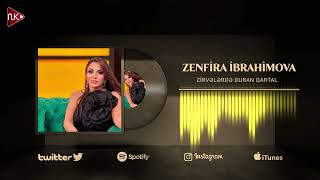 Zenfira İbrahimova - Zirvelerde Duran Qartal (Yeni 2024)