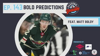 #143. Bold Predictions with Matt Boldy