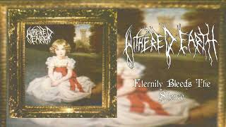 Watch Withered Earth Eternity Bleeds The Silence video