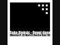 Seka Aleksic - Devet dana(Marcko Ft. DJ Mark B. Electro rmx 2k10)