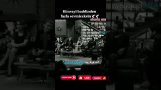 Show Duygusal Sahne Kimseyi Hadindan Fazla Sevmiyceksin Ol