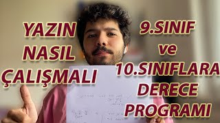 9 Ve 10.Sınıflara Yaz Programi 3 Gün Kurali Derece İsti̇yorsan Buraya Gel