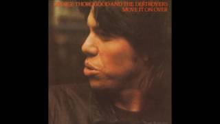 Watch George Thorogood  The Destroyers Baby Please Set A Date video