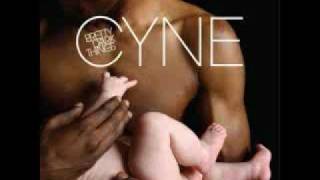Watch Cyne Just Say No video