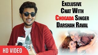 Exclusive Chat With Singer Darshan Raval Chogada Kamariya Sanedo Do Din Exclusive Chat With Singer Darshan Raval Chogada Kamariya Sanedo Do Din