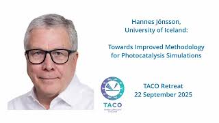 Hannes Jonsson Towards Improved Methodology For Photocatalysis Simulations