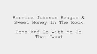 Watch Bernice Johnson Reagon Come And Go With Me To That Land video