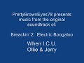 Breakin'2: When ICU by Ollie & Jerry