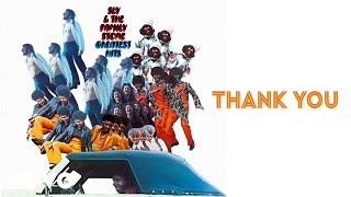 Watch Sly  The Family Stone Thank You falettinme Be Mice Elf Agin video