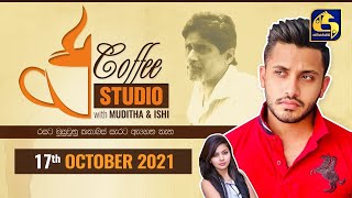 COFFEE STUDIO WITH MUDITHA AND ISHI II 2021-10-17