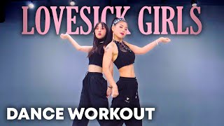 [Dance Workout] BLACKPINK – Lovesick Girls | MYLEE Cardio Dance Workout, Dance F