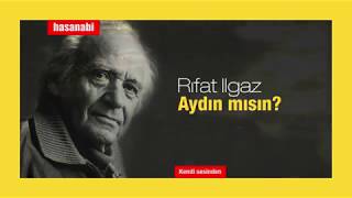 Rıfat Ilgaz - Aydın mısın?