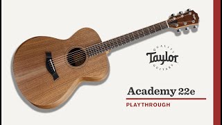 Taylor Guitars | Academy 22e | Playthrough Demo