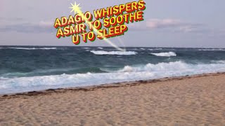 Adagio Whispers Asmr To Soothe U To Sleep