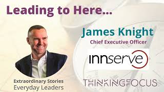 Leading To Here With James Knight