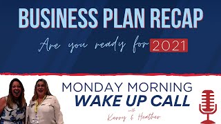 S2 Ep 1 MMWUC - Business Plan Recap are you ready for 2021